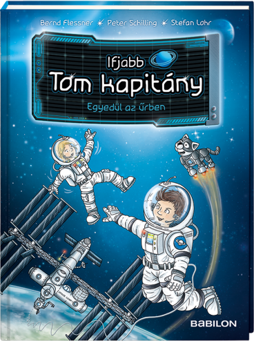 Ifjabb Tom kapitány 1. – Egyedül az űrben