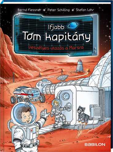 Ifjabb Tom kapitány 5. – Veszélyes utazás a Marsra
