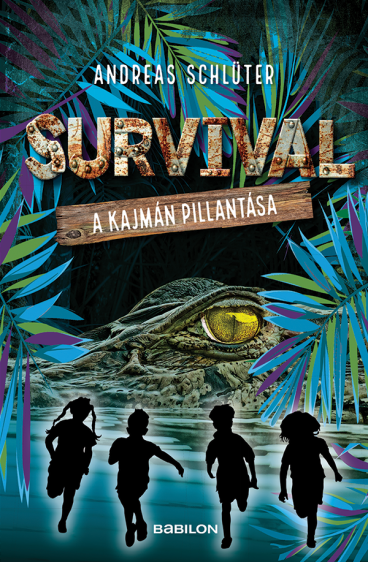 Survival 3. – A kajmán pillantása