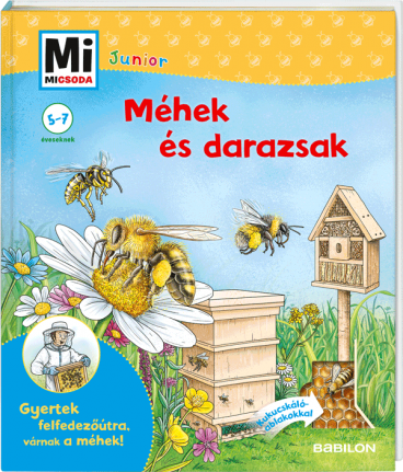Mi MICSODA JUNIOR– Méhek és darazsak